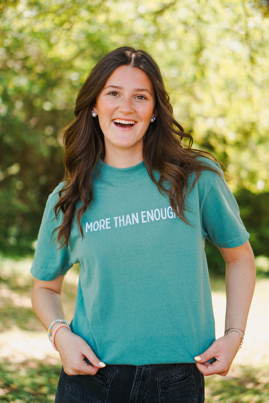 "MORE THAN ENOUGH" Comfort Colors T-shirt